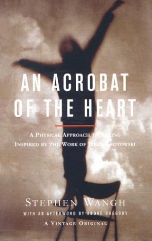 An Acrobat of the Heart